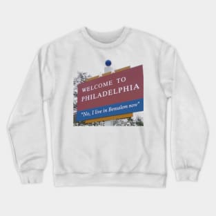 Welcome to Philadelphia Crewneck Sweatshirt